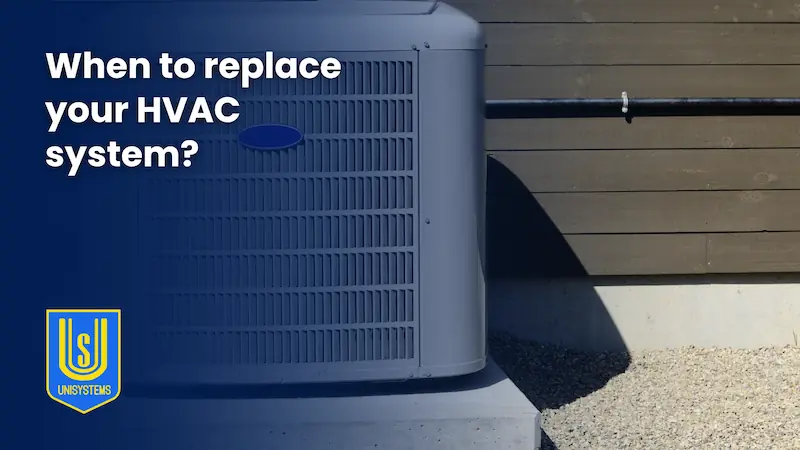 When to replace your HVAC system?